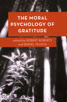 The Moral Psychology of Gratitude