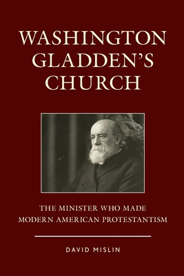 Washington Gladden''s Church