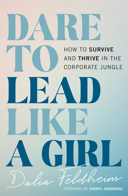 Dare to Lead Like a Girl