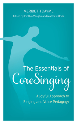 The Essentials of CoreSinging