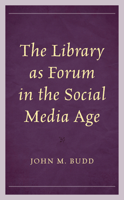 The Library as Forum in the Social Media Age