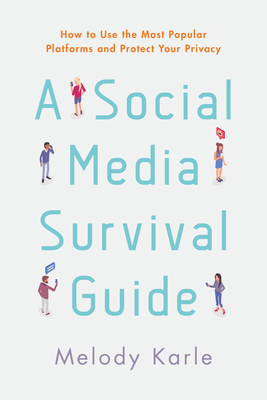 A Social Media Survival Guide