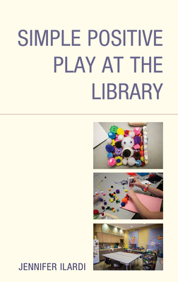 Simple Positive Play at the Library