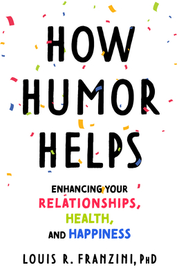 How Humor Helps