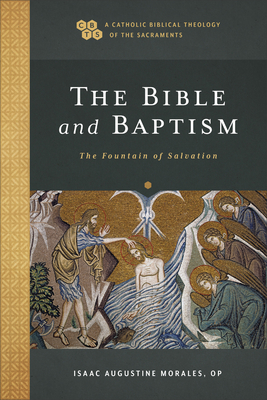 The Bible and Baptism - The Fountain of Salvation