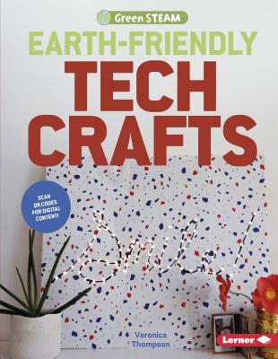 Earth-Friendly Tech Crafts