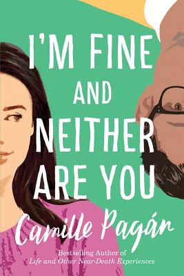 I''m Fine and Neither Are You