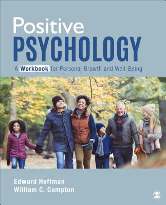 Positive Psychology: A Workbook for Personal Growth and Well-Being