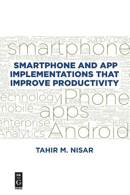 Smartphone and App Implementations that Improve Productivity