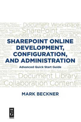 SharePoint Online Development, Configuration, and Administration