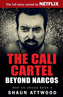 The Cali Cartel: Beyond Narcos