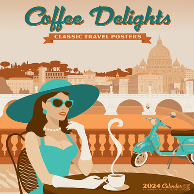 Coffee Delights 2024 12 X 12 Wall Calendar