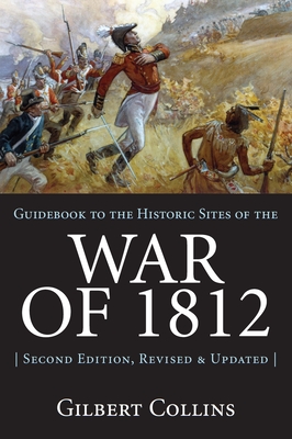 Guidebook to the Historic Sites of the War of 1812