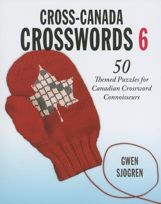 Cross-Canada Crosswords 6