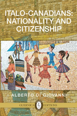 Italo-Canadians: Nationality and Citizenship