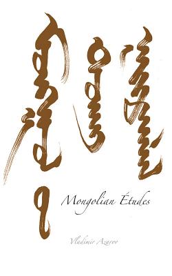 Mongolian Etudes