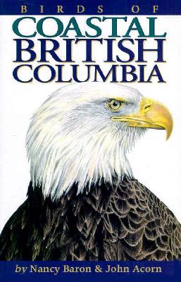 Birds of Coastal British Columbia