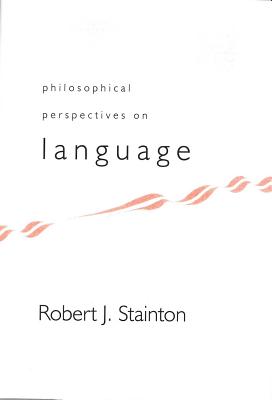 Philosophical Perspectives on Language