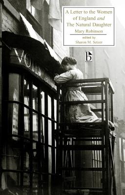 Letter to the Women of England and The Natural Daughter