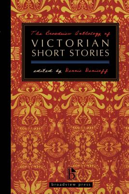 The Broadview Anthology of Victorian Short Stories