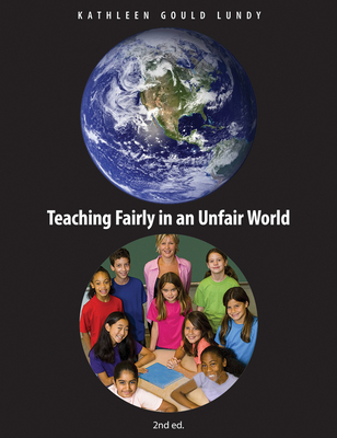 Teaching Fairly in an Unfair World