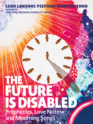 The Future Is Disabled