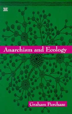 Anarchism And Ecology