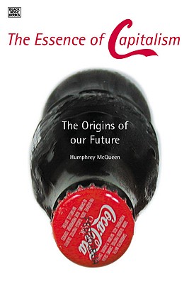 Essence Of Capitalism - The Origins of our Future