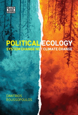 Political Ecology - System Change Not Climate Change