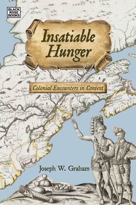 Insatiable Hunger - Colonial Encounters in Context