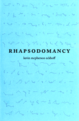 Rhapsodomancy