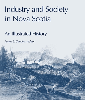 Industry and Society in Nova Scotia