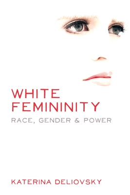 White Femininity