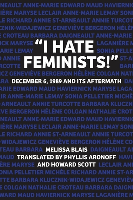 "I Hate Feminists!"