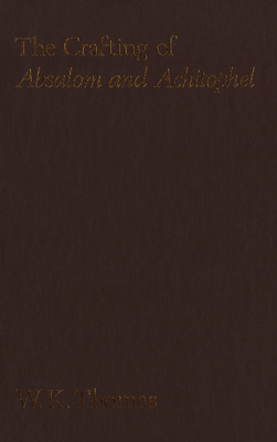 The Crafting of Absalom and Achitophel