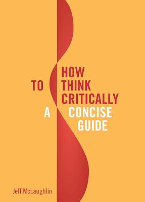 How to Think Critically