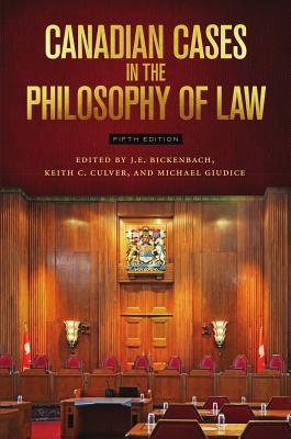 Canadian Cases in the Philosophy of Law