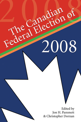 The Canadian Federal Election of 2008