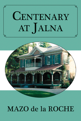 Centenary at Jalna