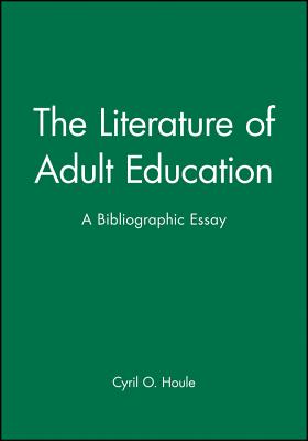 The Literature of Adult Education