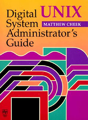 Digital UNIX System Administrator's Guide