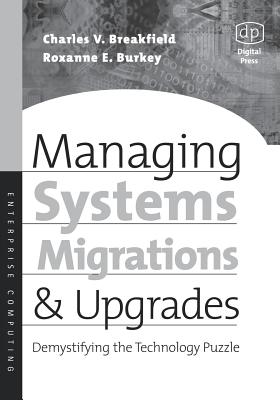 Managing Systems Migrations and Upgrades