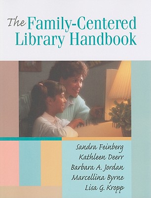 The Family-centered Library Handbook