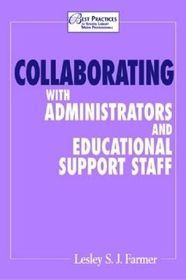 Collaborating with Administrators and Educational Support Staff