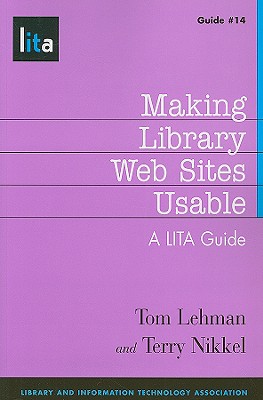 Making Library Web Sites Usable