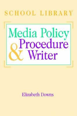 The School Library Media Policy and Procedure Writer