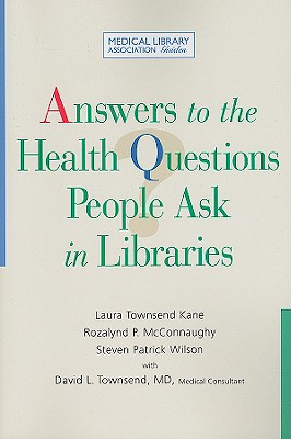 Answers to the Health Questions People Ask in Libraries