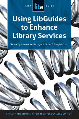 Using LibGuides to Enhance Library Services