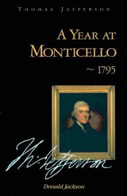 A Year at Monticello