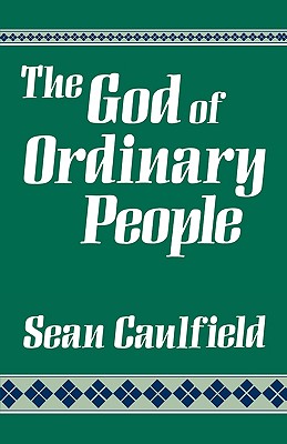 The God of Ordinary People